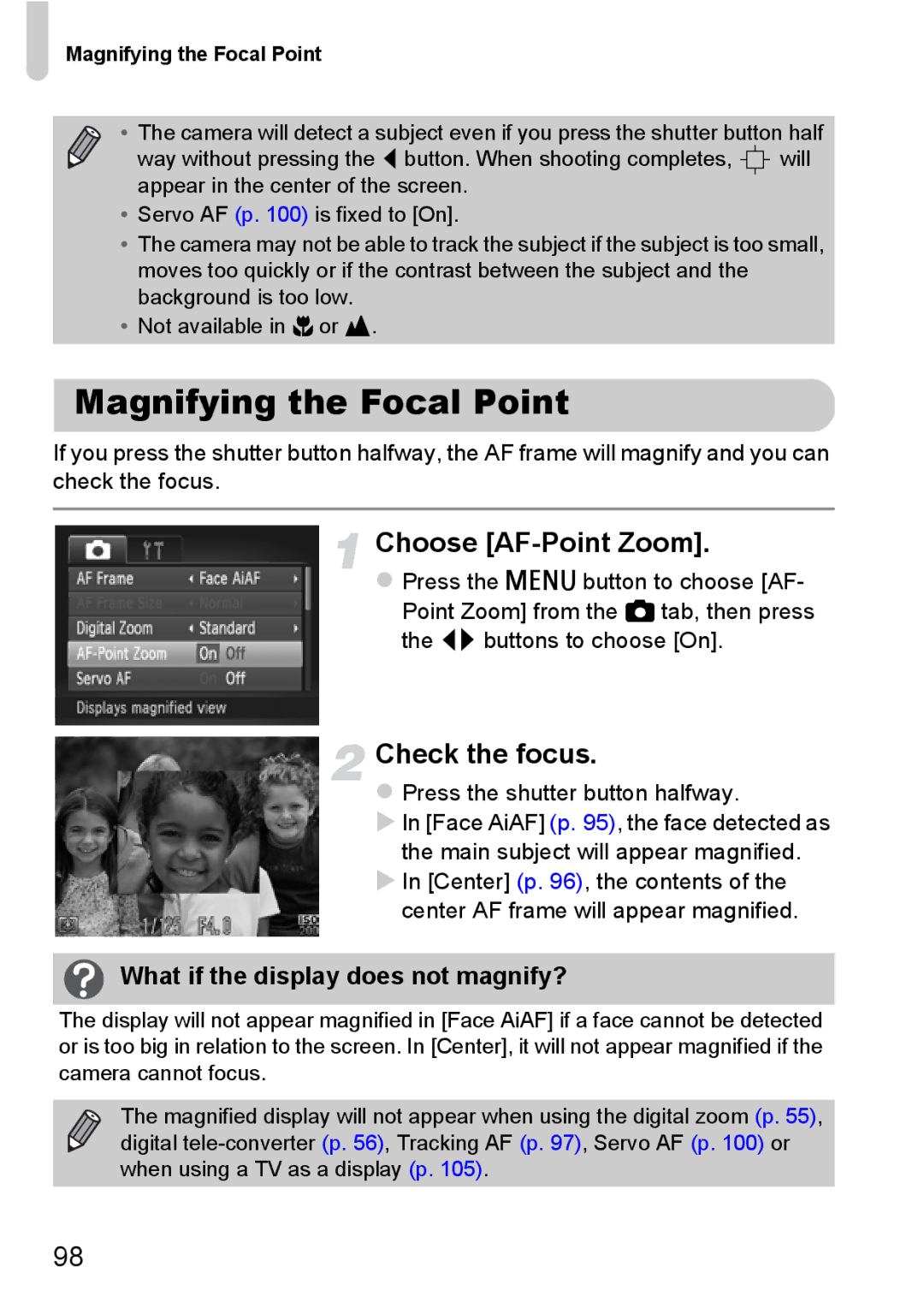 Canon 117 HS Magnifying the Focal Point, Choose AF-Point Zoom, Check the focus, What if the display does not magnify? 