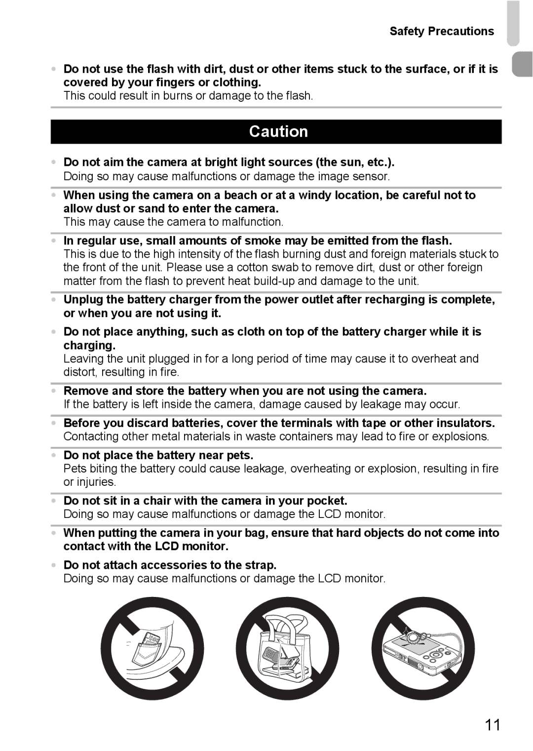 Canon 120 IS manual Do not place the battery near pets, Do not sit in a chair with the camera in your pocket 