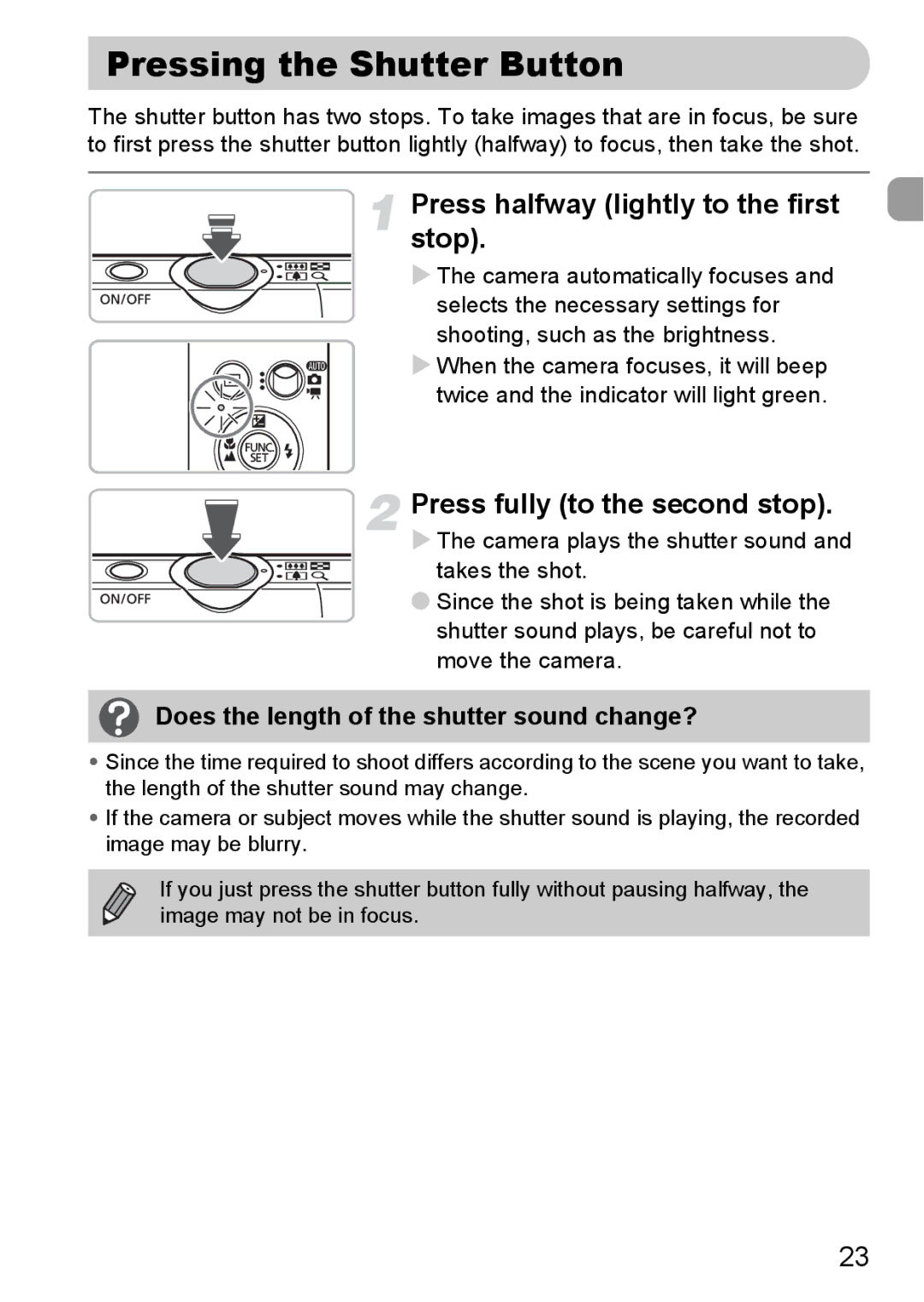 Canon 120 IS manual Pressing the Shutter Button, Press halfway lightly to the first stop, Press fully to the second stop 