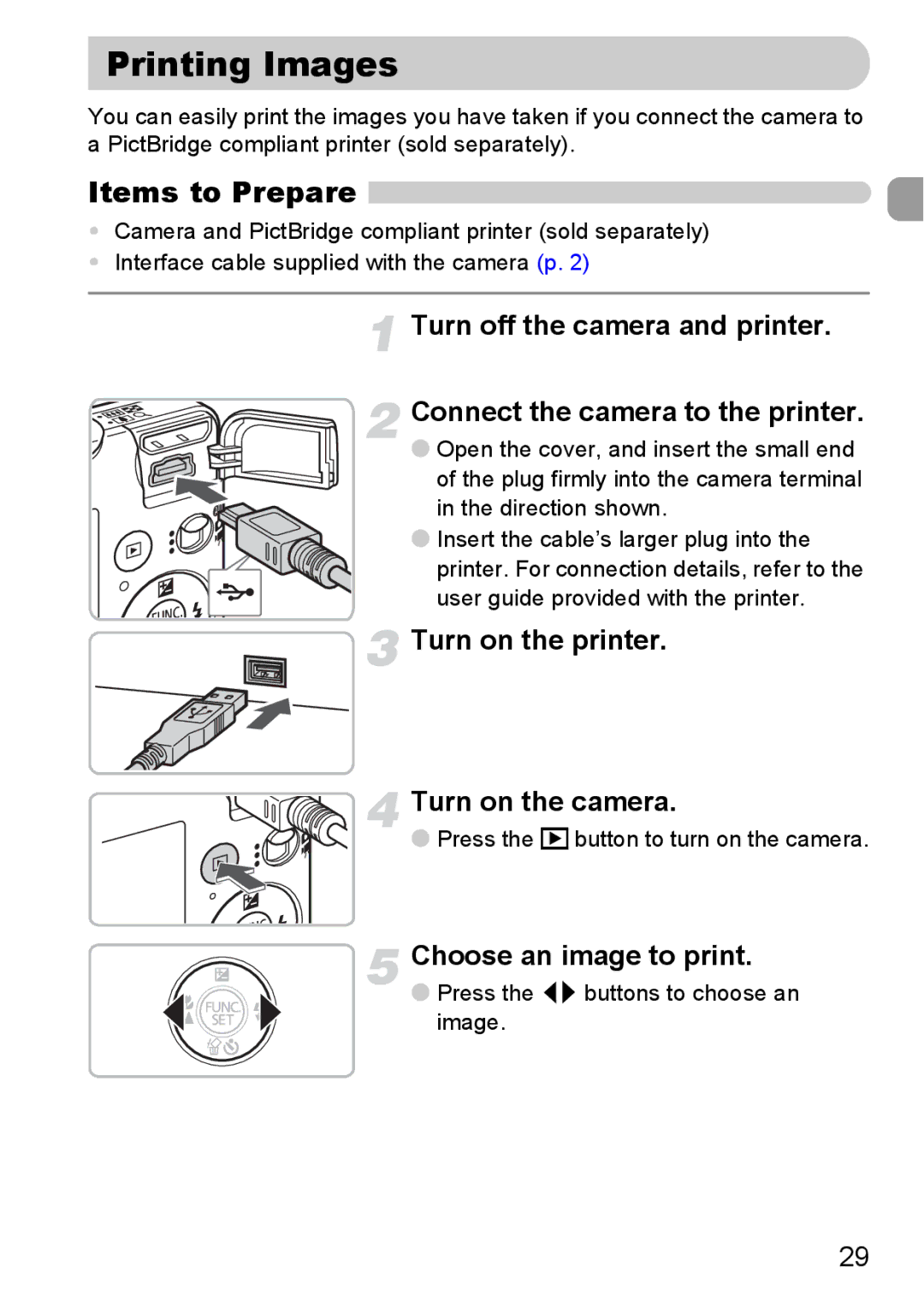 Canon 120 IS manual Printing Images, Items to Prepare, Turn on the printer Turn on the camera, Choose an image to print 