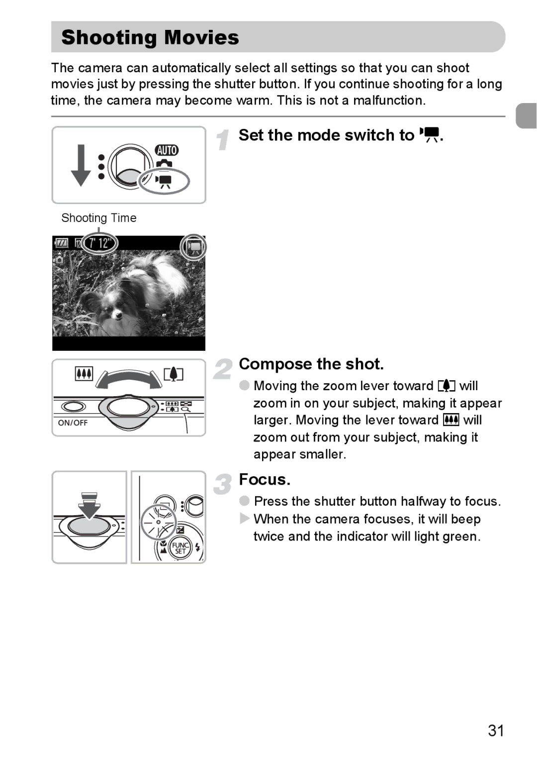 Canon 120 IS manual Shooting Movies, Set the mode switch to E 