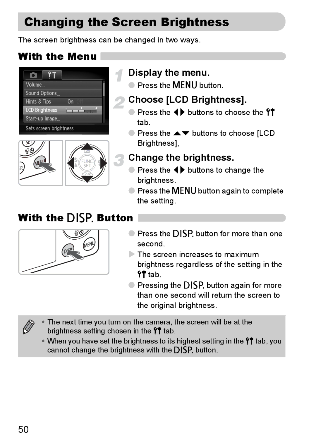 Canon 120 IS manual Changing the Screen Brightness, With the Menu, With the l Button, Choose LCD Brightness 