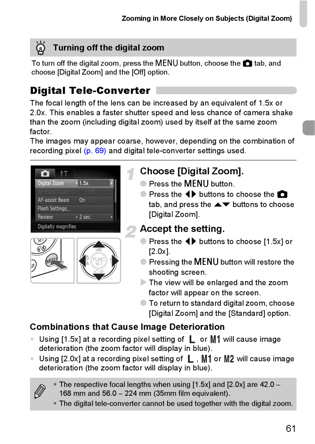 Canon 120 IS manual Digital Tele-Converter, Choose Digital Zoom, Accept the setting, Turning off the digital zoom 