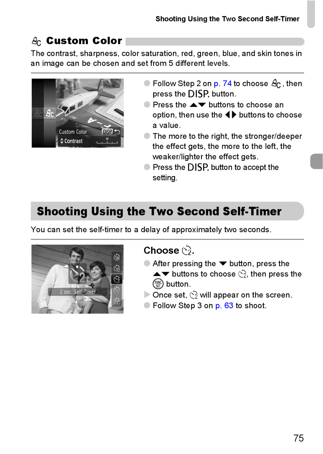 Canon 120 IS manual Custom Color, Choose Î, Shooting Using the Two Second Self-Timer 