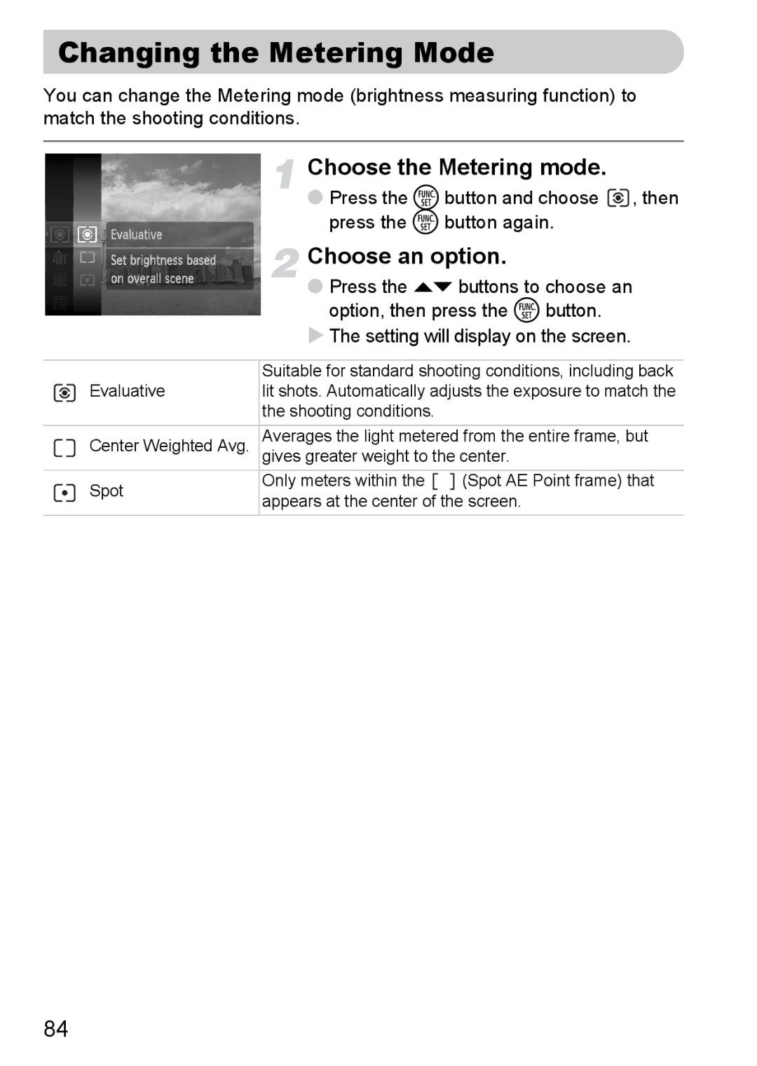 Canon 120 IS manual Changing the Metering Mode, Choose the Metering mode 