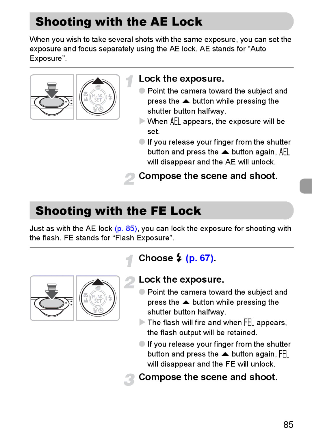 Canon 120 IS manual Shooting with the AE Lock, Shooting with the FE Lock, Choose h p Lock the exposure 