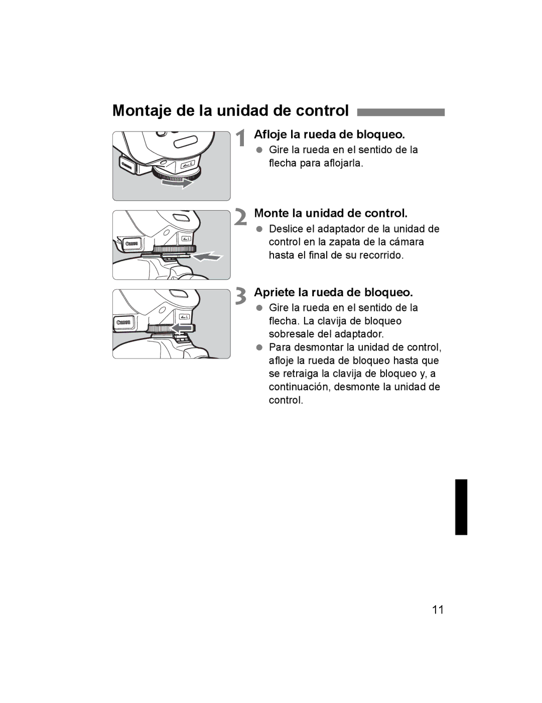 Canon 24EX, 14EX instruction manual Montaje de la unidad de control, Afloje la rueda de bloqueo, Monte la unidad de control 