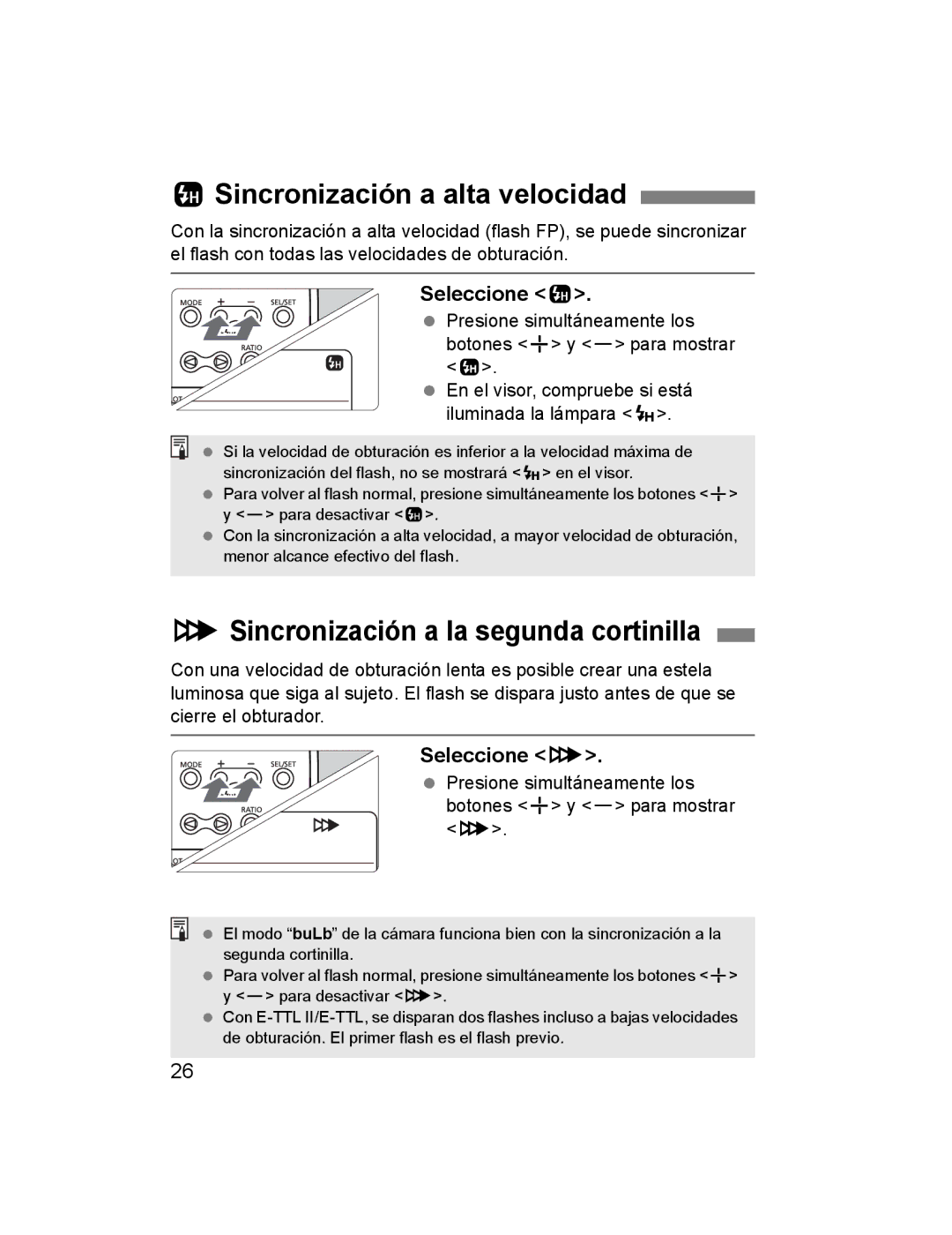 Canon 14EX, 24EX CSincronización a alta velocidad, RSincronización a la segunda cortinilla, Seleccione c, Seleccione r 