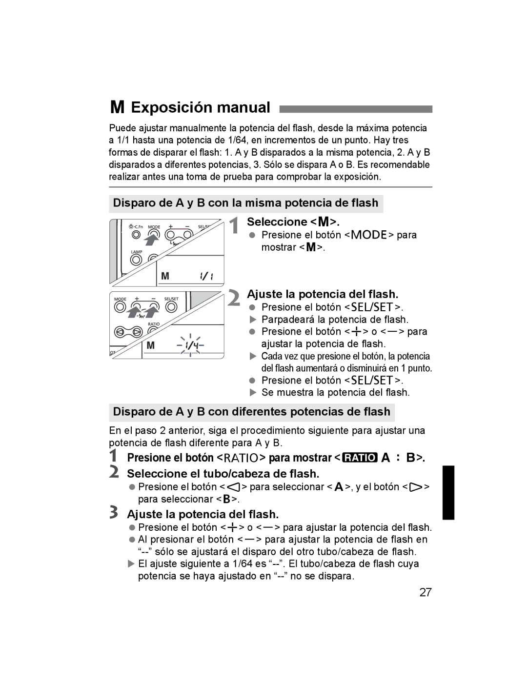 Canon 24EX, 14EX QExposición manual, Ajuste la potencia del flash, Disparo de a y B con diferentes potencias de flash 