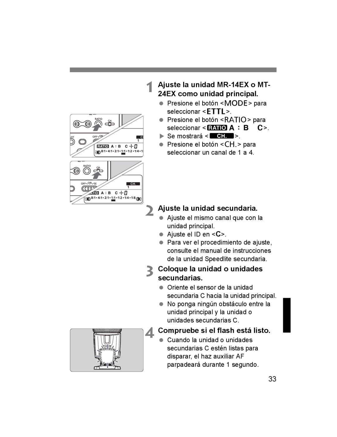 Canon Ajuste la unidad MR-14EX o MT 24EX como unidad principal, Coloque la unidad o unidades secundarias 