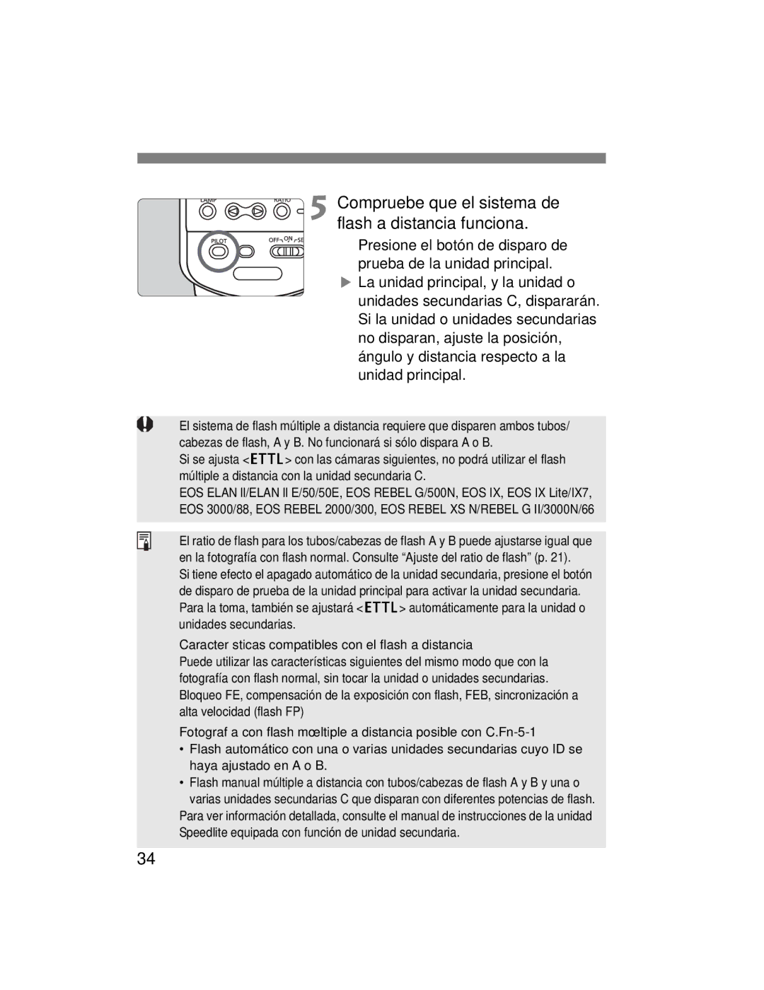 Canon 14EX Compruebe que el sistema de Flash a distancia funciona, Características compatibles con el flash a distancia 