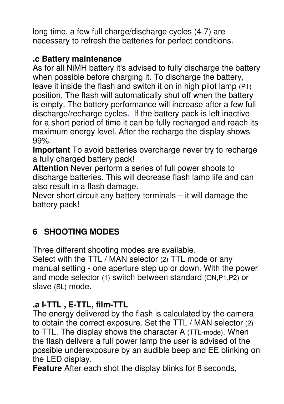 Canon 150DIGITAL user manual Battery maintenance, Shooting Modes, TTL , E-TTL, film-TTL 