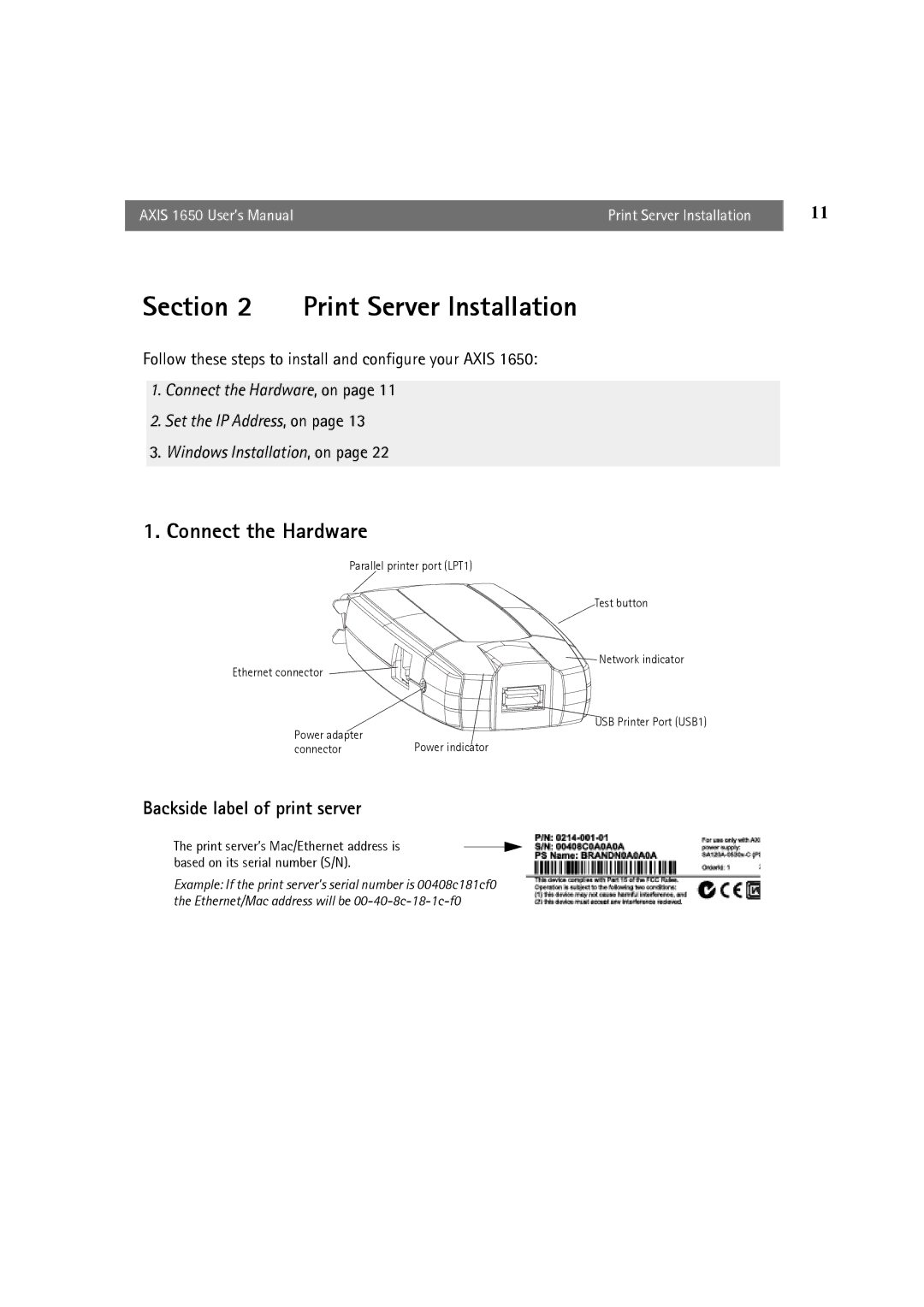 Canon 1650 user manual Print Server Installation, Connect the Hardware 