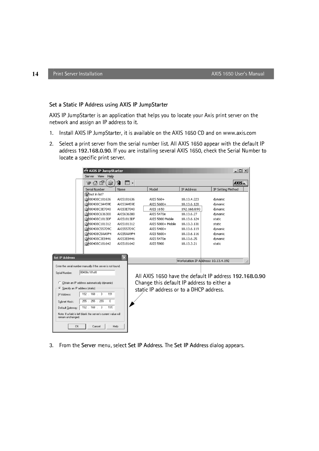 Canon 1650 user manual Set a Static IP Address using Axis IP JumpStarter 