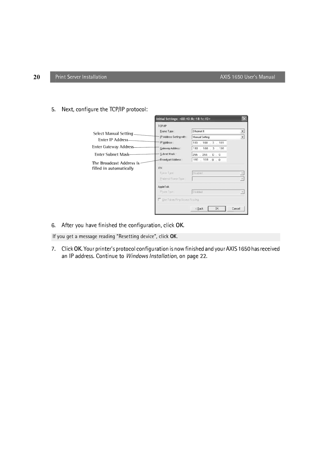 Canon 1650 user manual After you have finished the configuration, click OK 