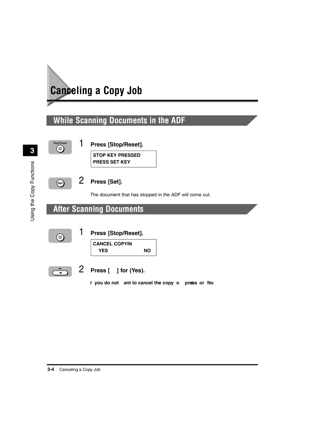 Canon 1670F, 1630, 1610 manual Canceling a Copy Job, While Scanning Documents in the ADF, After Scanning Documents 