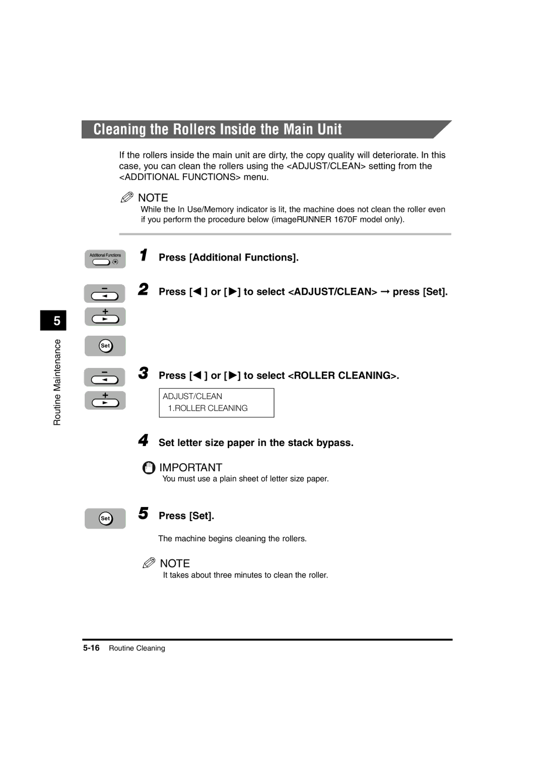 Canon 1670F, 1630, 1610 manual Cleaning the Rollers Inside the Main Unit, Press 4 or e to select Roller Cleaning 