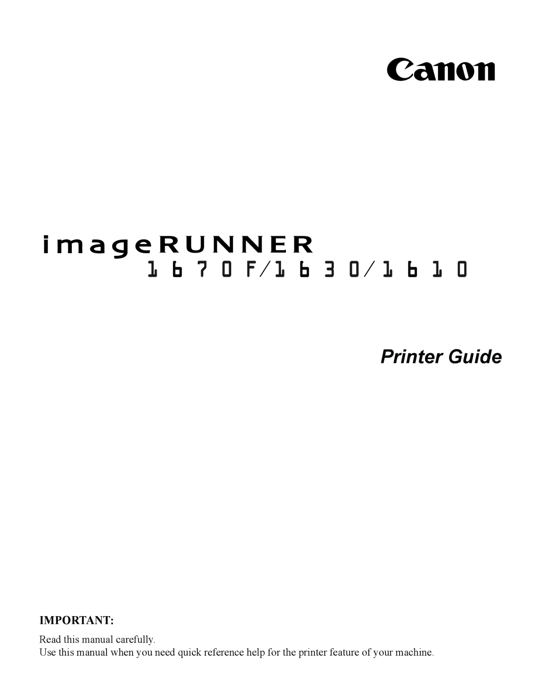 Canon 1630, 1670F, 1610 manual Reference Guide 