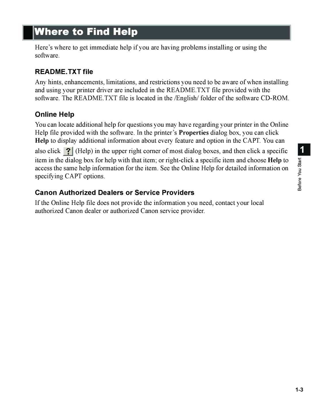 Canon 1670F manual Where to Find Help, README.TXT file, Online Help, Canon Authorized Dealers or Service Providers 