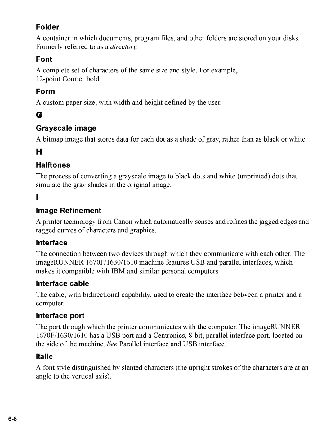 Canon 1670F Folder, Font, Form, Grayscale image, Halftones, Image Refinement, Interface cable, Interface port, Italic 