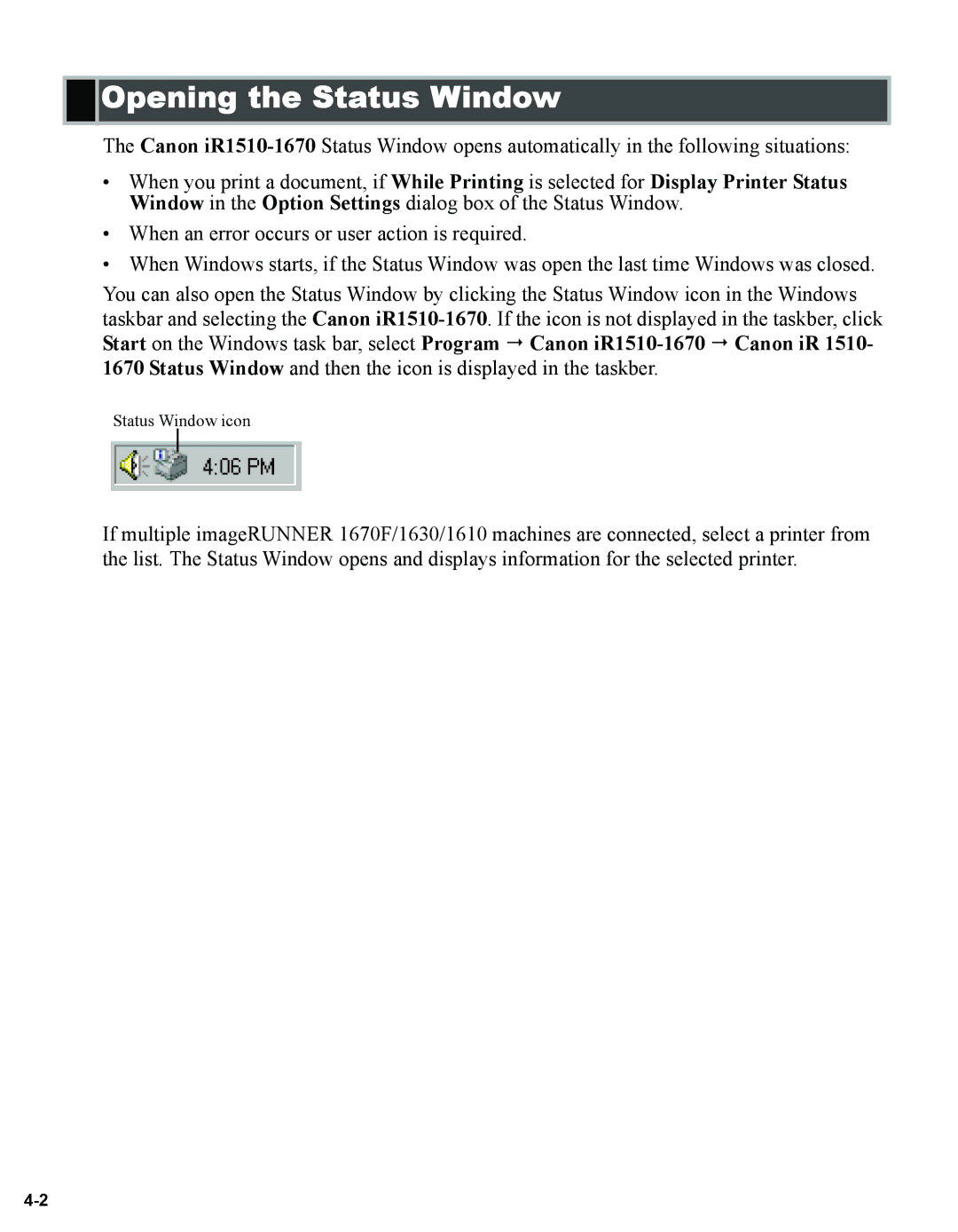 Canon 1670F manual Opening the Status Window 