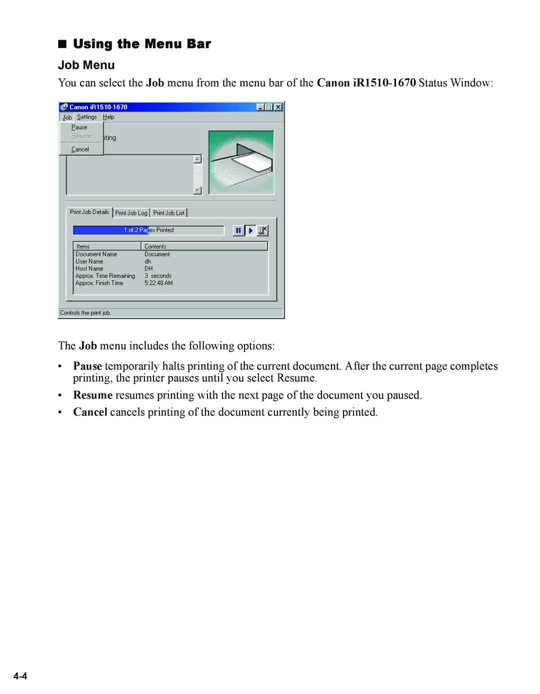 Canon 1670F manual Using the Menu Bar, Job Menu 