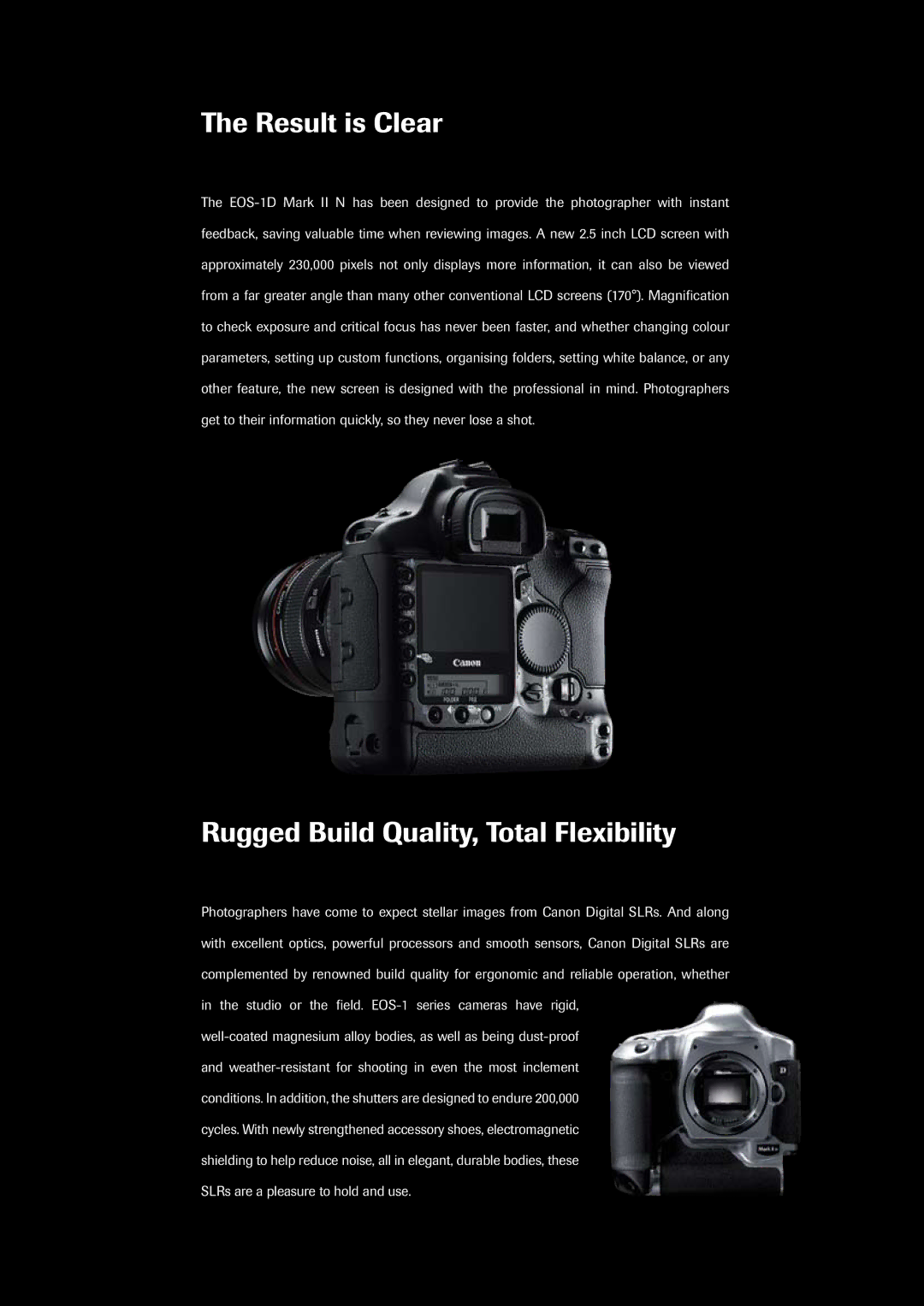 Canon 1D manual Result is Clear, Rugged Build Quality, Total Flexibility 