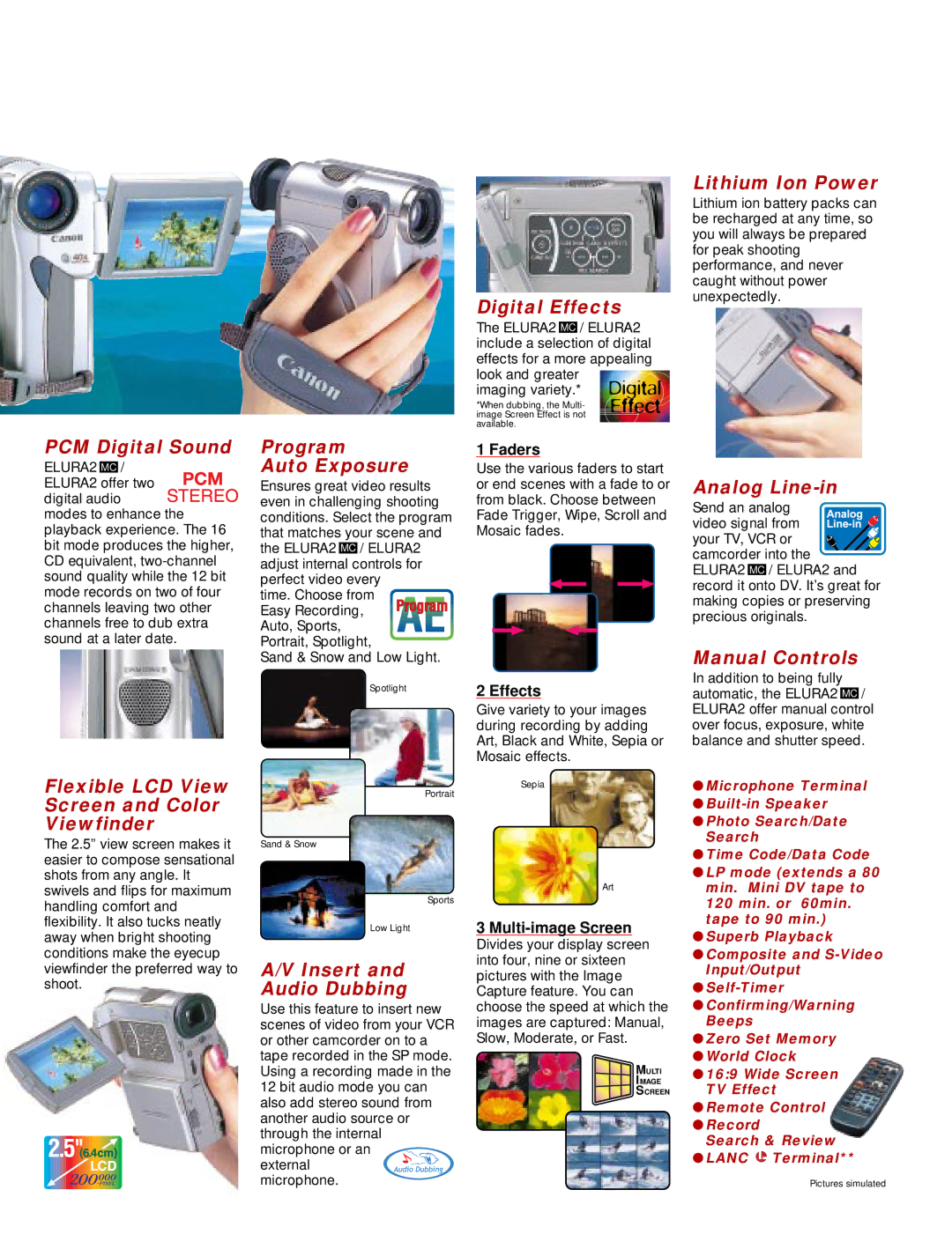 Canon 2MC PCM Digital Sound, Program Auto Exposure, Digital Effects, Lithium Ion Power, Analog Line-in, Manual Controls 