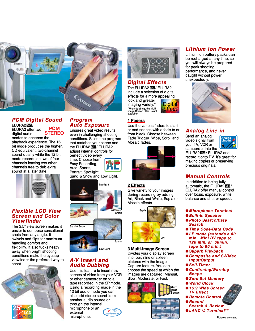 Canon 2MC PCM Digital Sound, Program Auto Exposure, Digital Effects, Lithium Ion Power, Analog Line-in, Manual Controls 