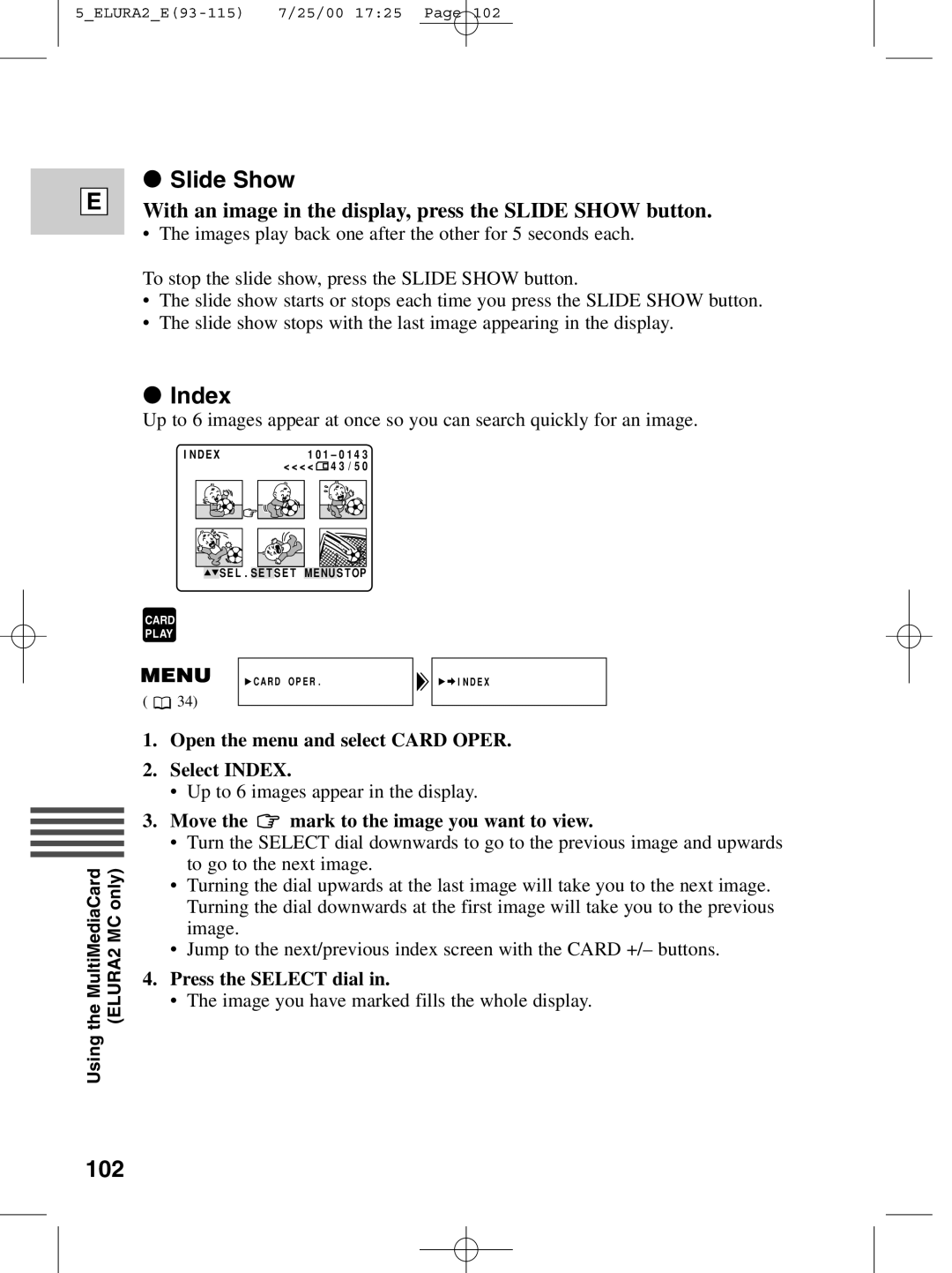 Canon 2 MC instruction manual Index, 102, With an image in the display, press the Slide Show button 