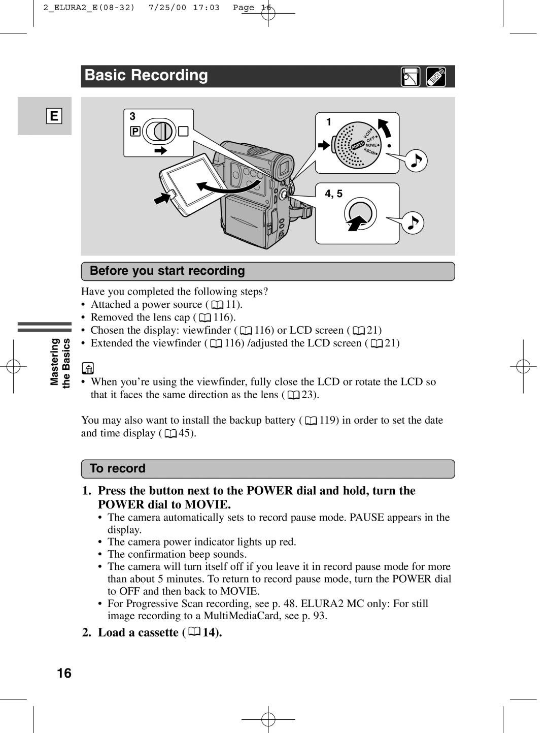 Canon 2 MC instruction manual Basic Recording, Before you start recording, To record, Load a cassette 