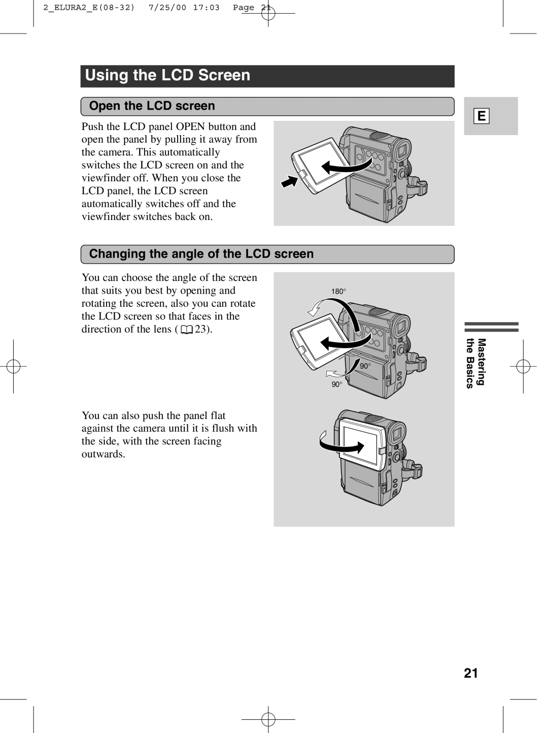 Canon 2 MC instruction manual Using the LCD Screen, Open the LCD screen, Changing the angle of the LCD screen 