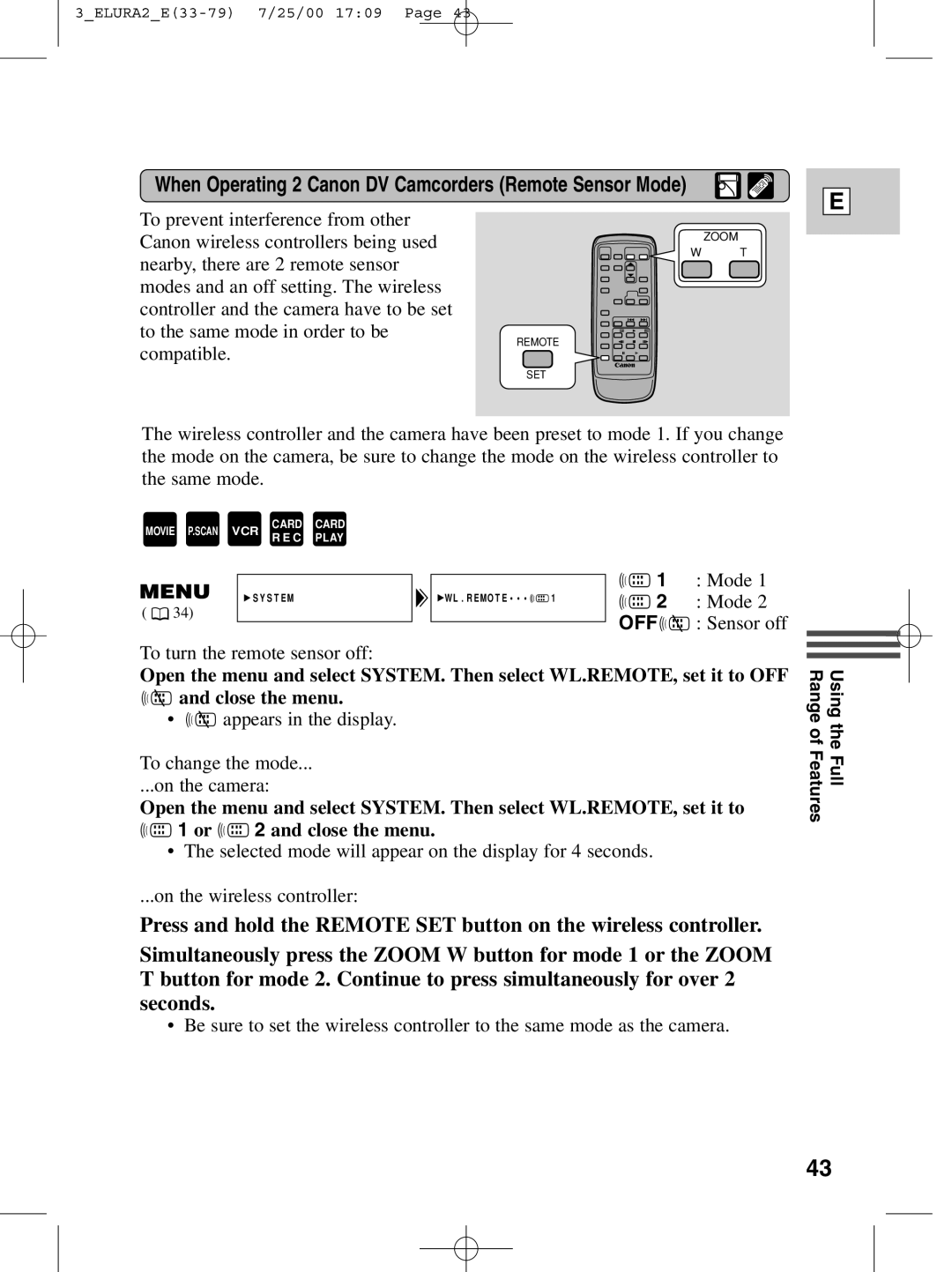 Canon 2 MC instruction manual When Operating 2 Canon DV Camcorders Remote Sensor Mode 