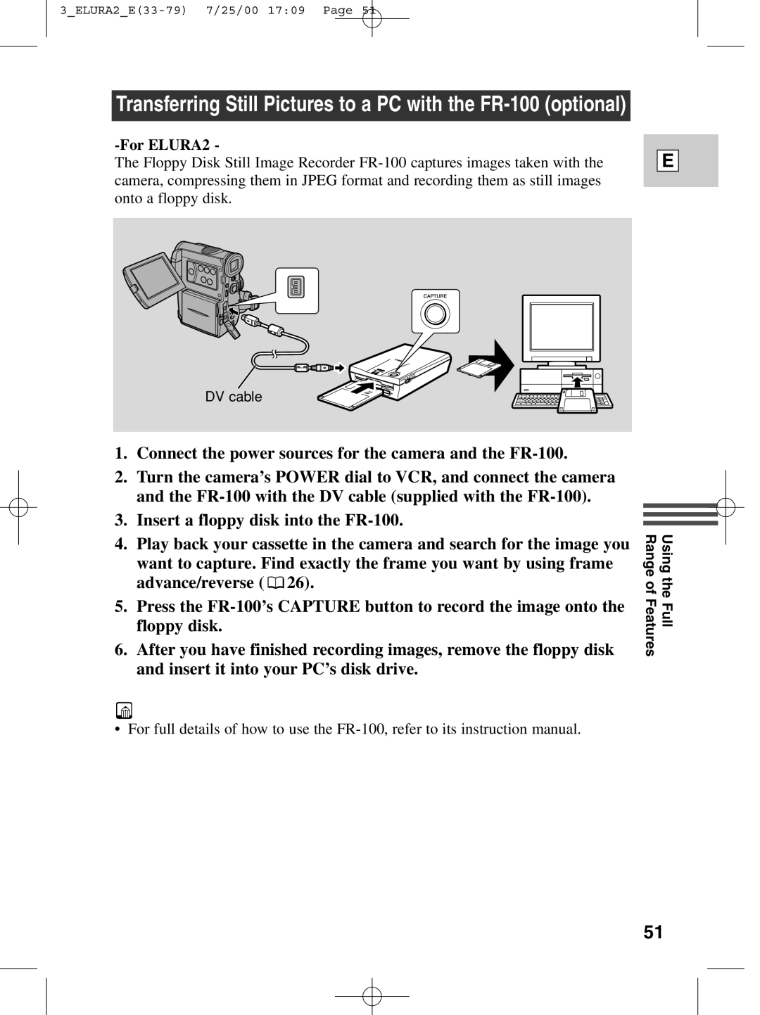 Canon 2 MC instruction manual Connect the power sources for the camera and the FR-100, For ELURA2 