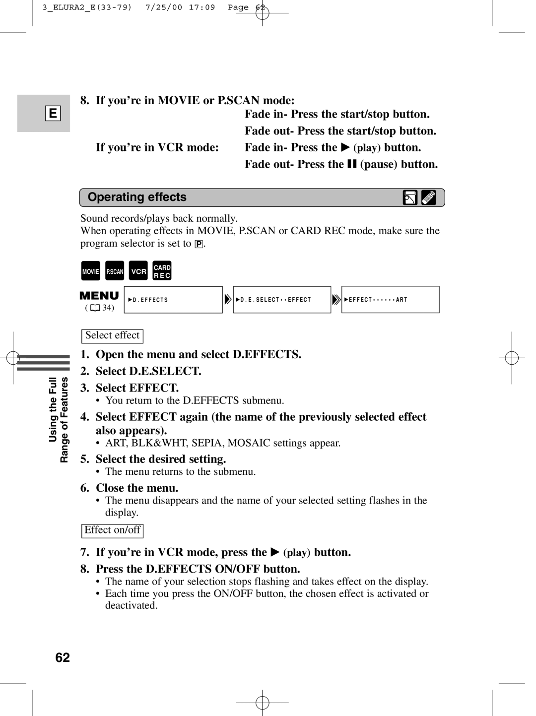 Canon 2 MC instruction manual If you’re in VCR mode Fade in- Press the e play button, Operating effects 