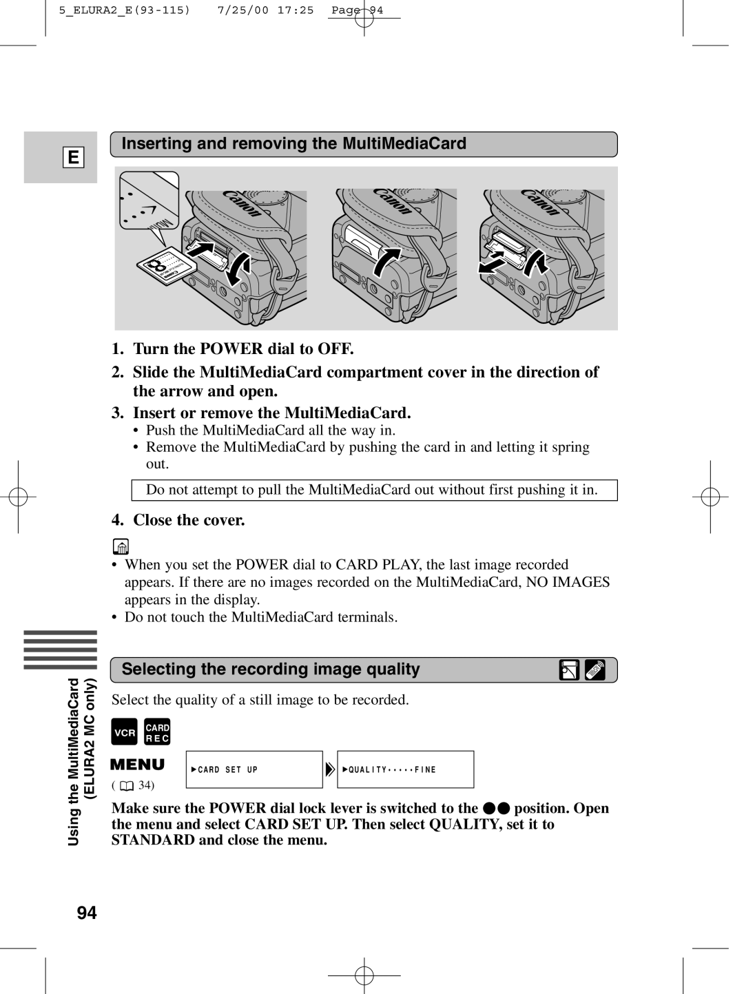 Canon 2 MC instruction manual Inserting and removing the MultiMediaCard, Close the cover 