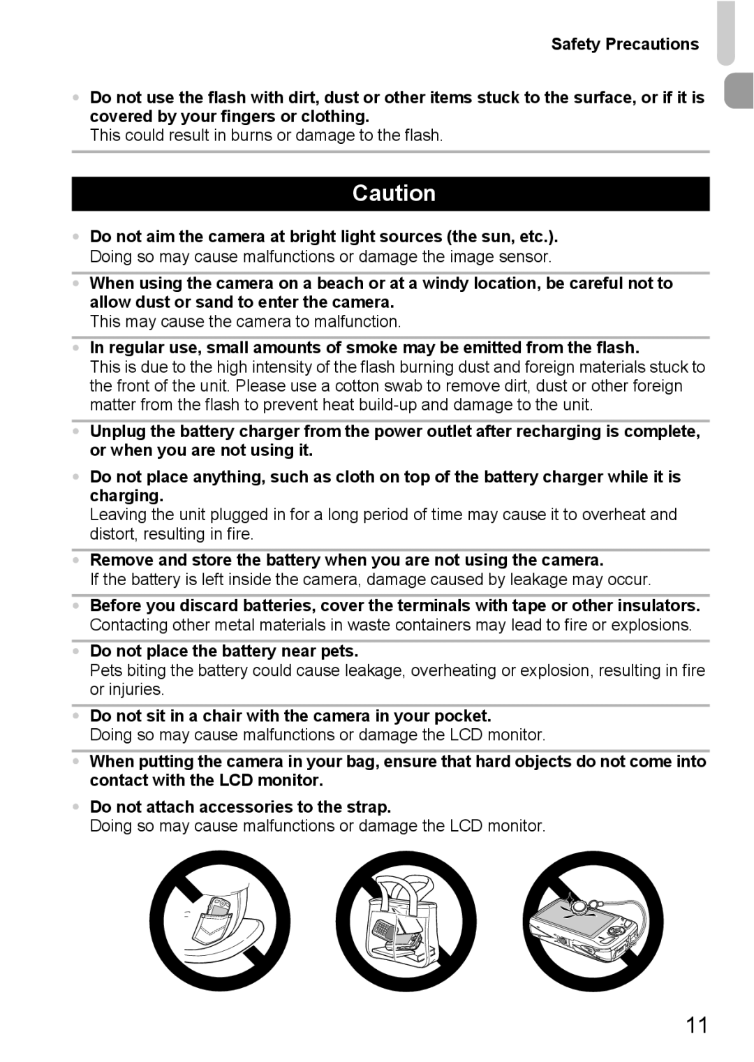 Canon 200 IS manual Do not place the battery near pets, Do not sit in a chair with the camera in your pocket 