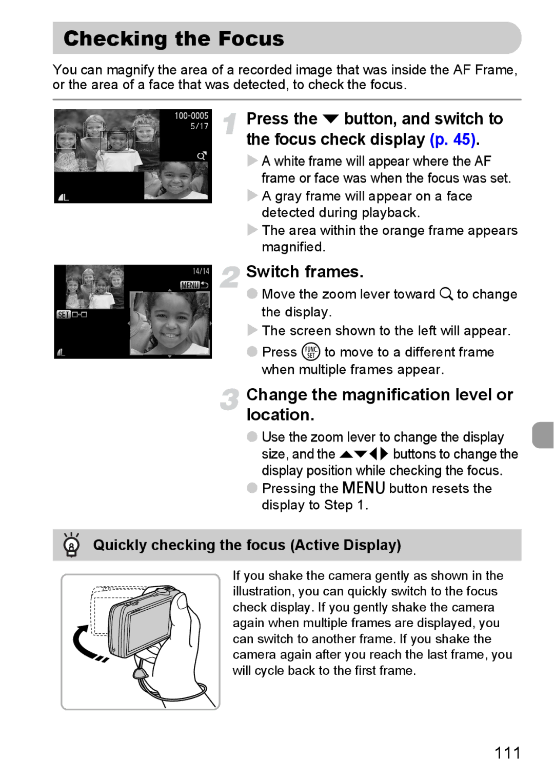 Canon 200 IS manual Checking the Focus, Press the p button, and switch to the focus check display p, Switch frames 