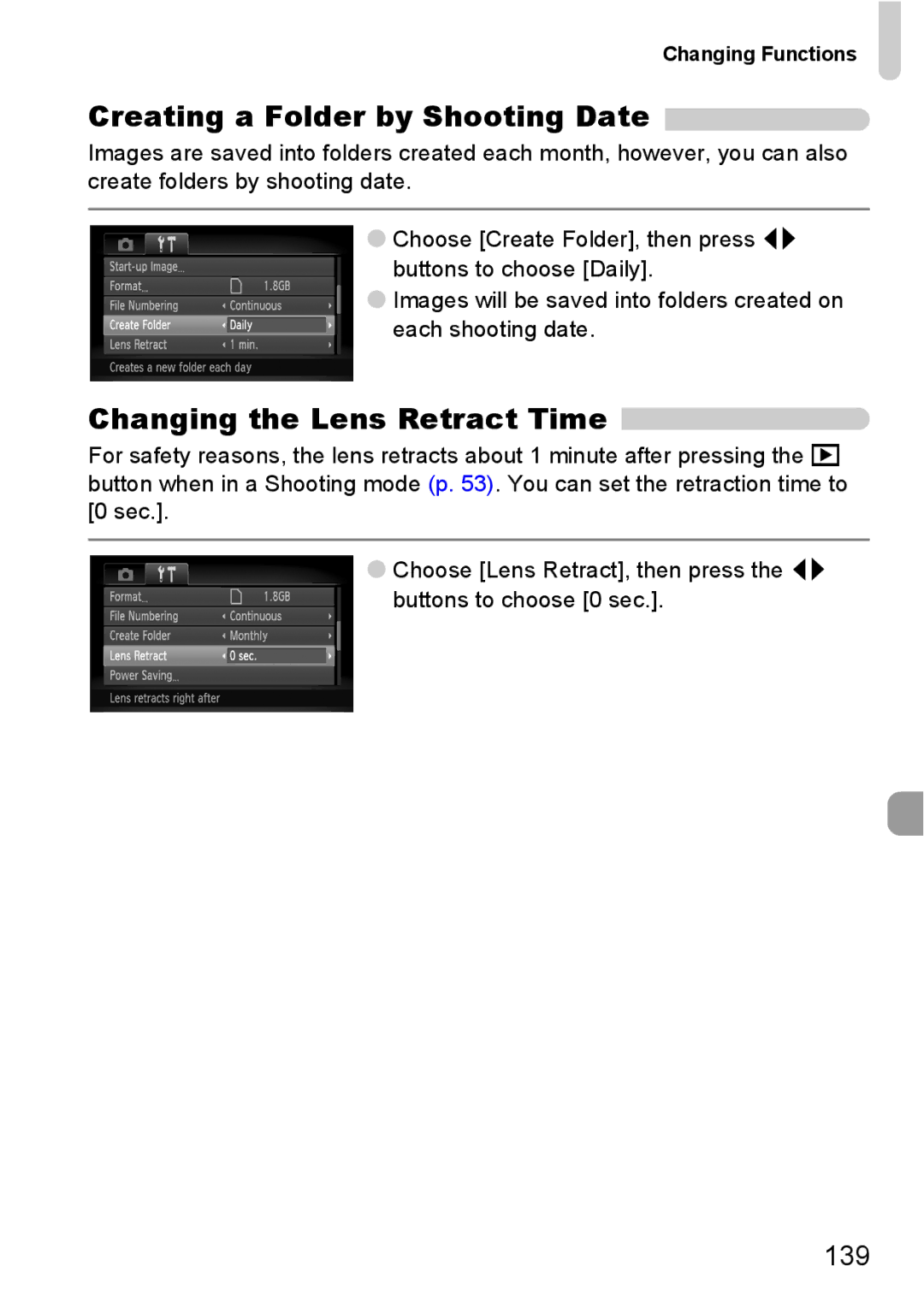 Canon 200 IS manual Creating a Folder by Shooting Date, Changing the Lens Retract Time, Changing Functions 