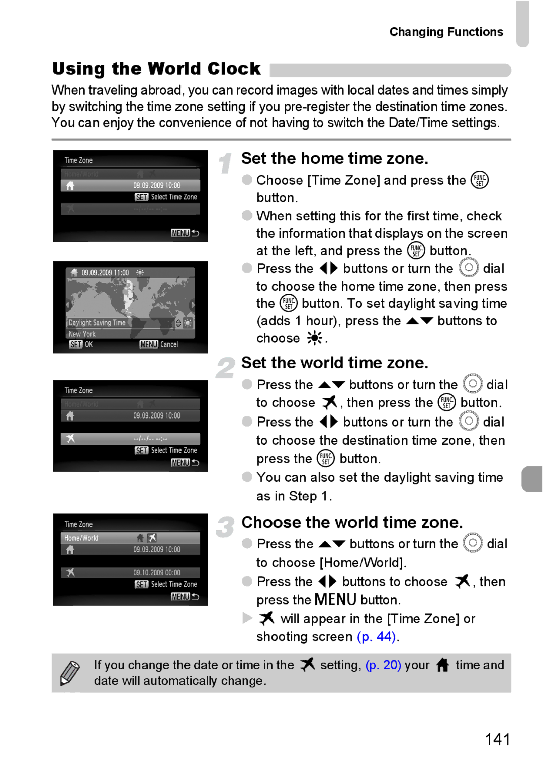 Canon 200 IS manual Using the World Clock, Set the home time zone, Set the world time zone, Choose the world time zone 