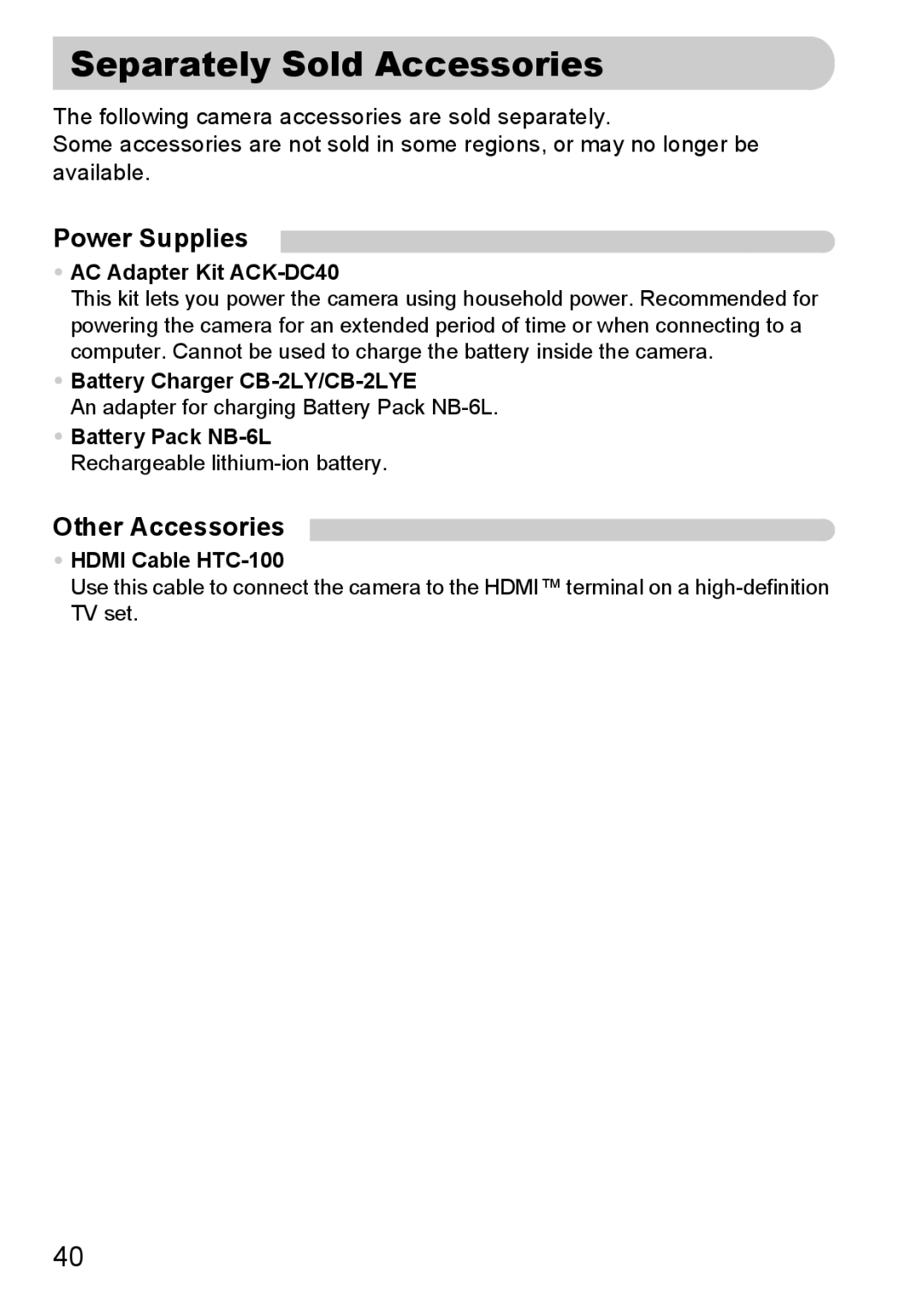 Canon 200 IS manual Separately Sold Accessories, Power Supplies, Other Accessories 