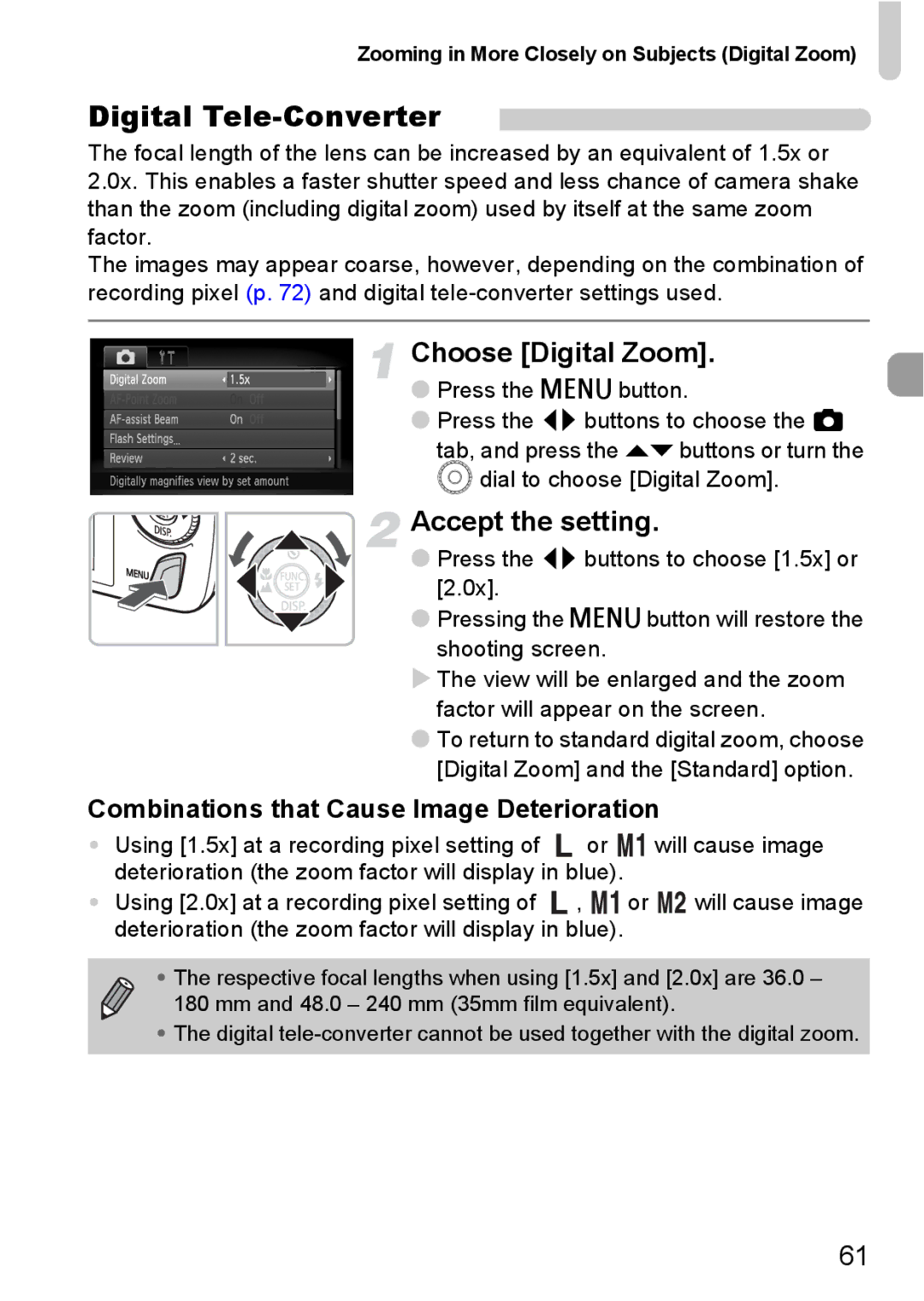 Canon 200 IS Digital Tele-Converter, Choose Digital Zoom, Accept the setting, Combinations that Cause Image Deterioration 