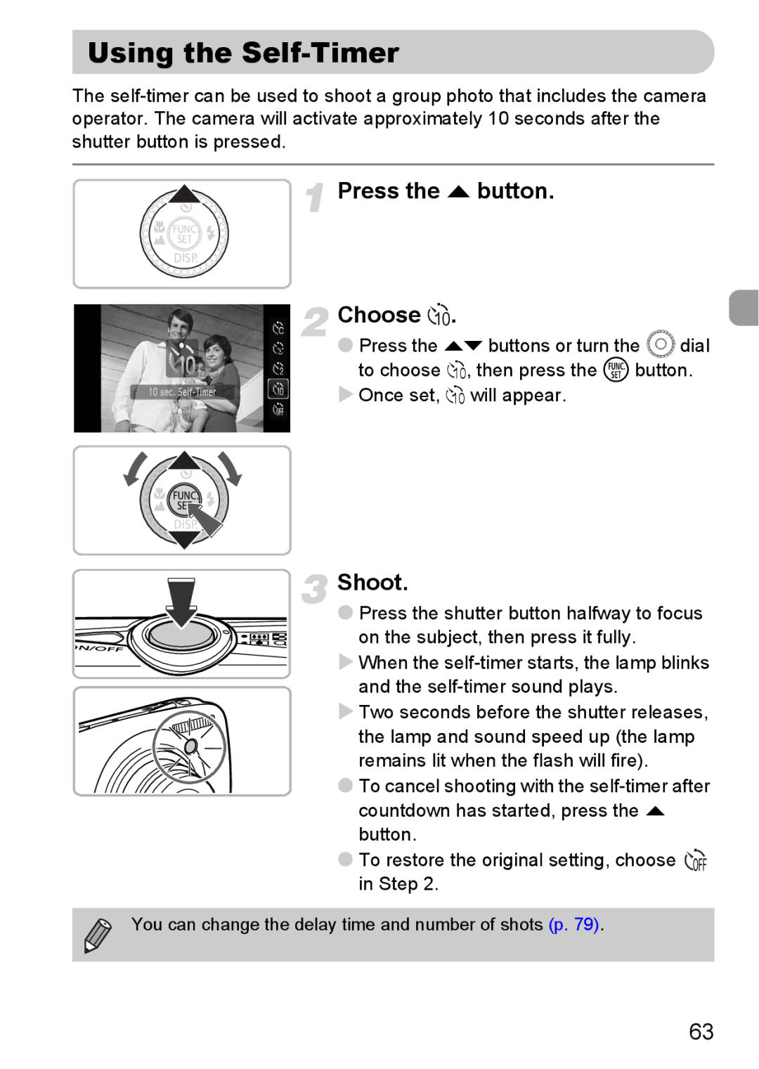 Canon 200 IS manual Using the Self-Timer, Press the o button Choose Ò 