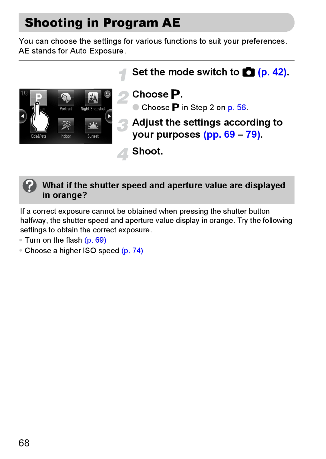 Canon 200 IS manual Shooting in Program AE, Set the mode switch to 4 p Choose G 