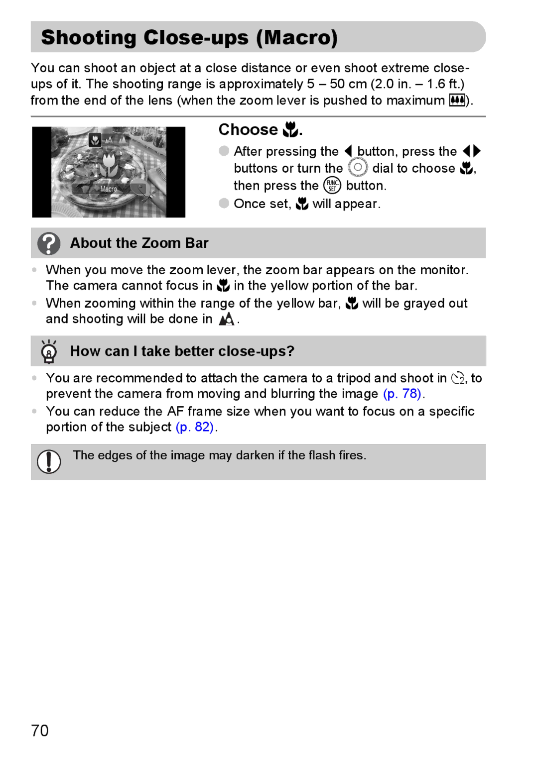 Canon 200 IS manual Shooting Close-ups Macro, Choose e, About the Zoom Bar, How can I take better close-ups? 