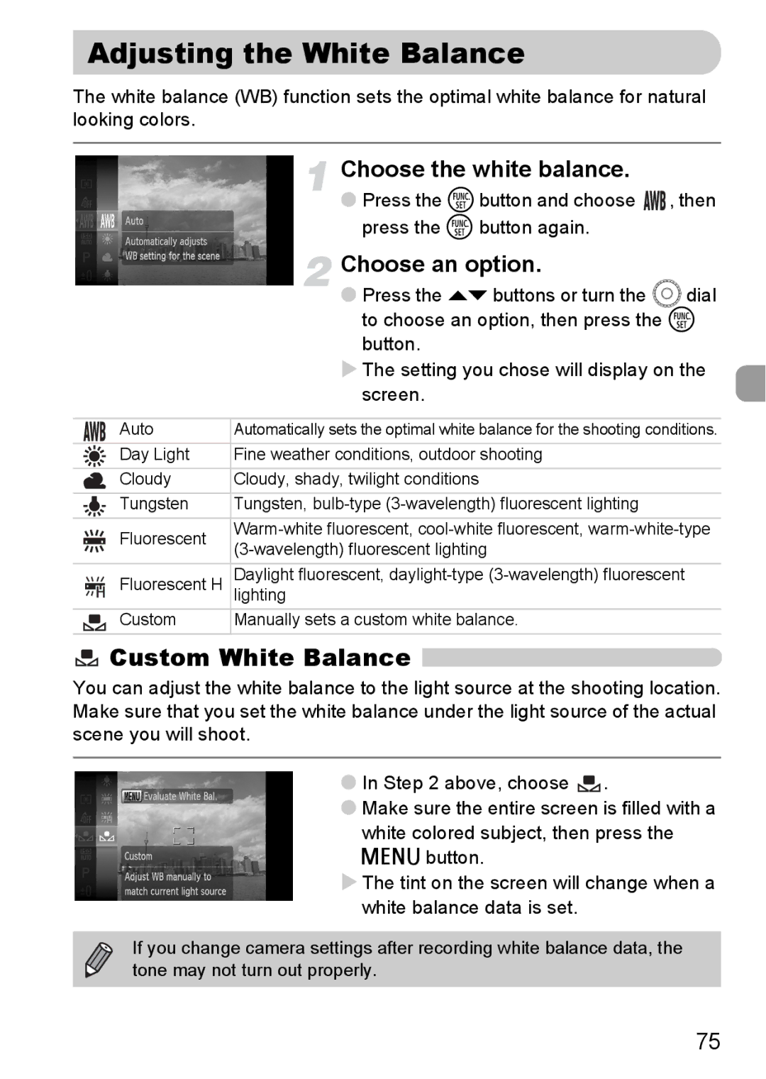 Canon 200 IS manual Adjusting the White Balance, Custom White Balance, Choose the white balance 