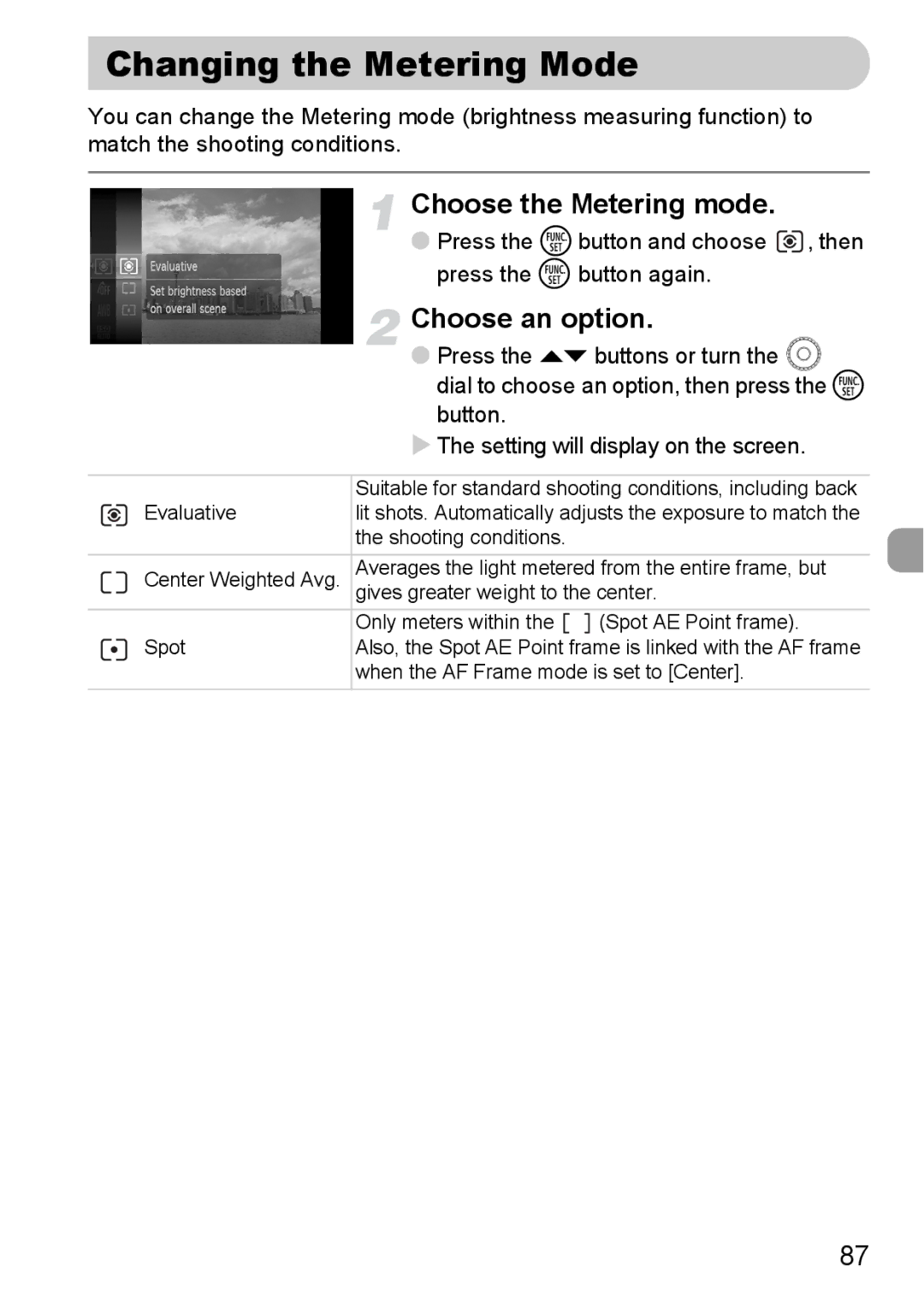 Canon 200 IS manual Changing the Metering Mode, Choose the Metering mode 