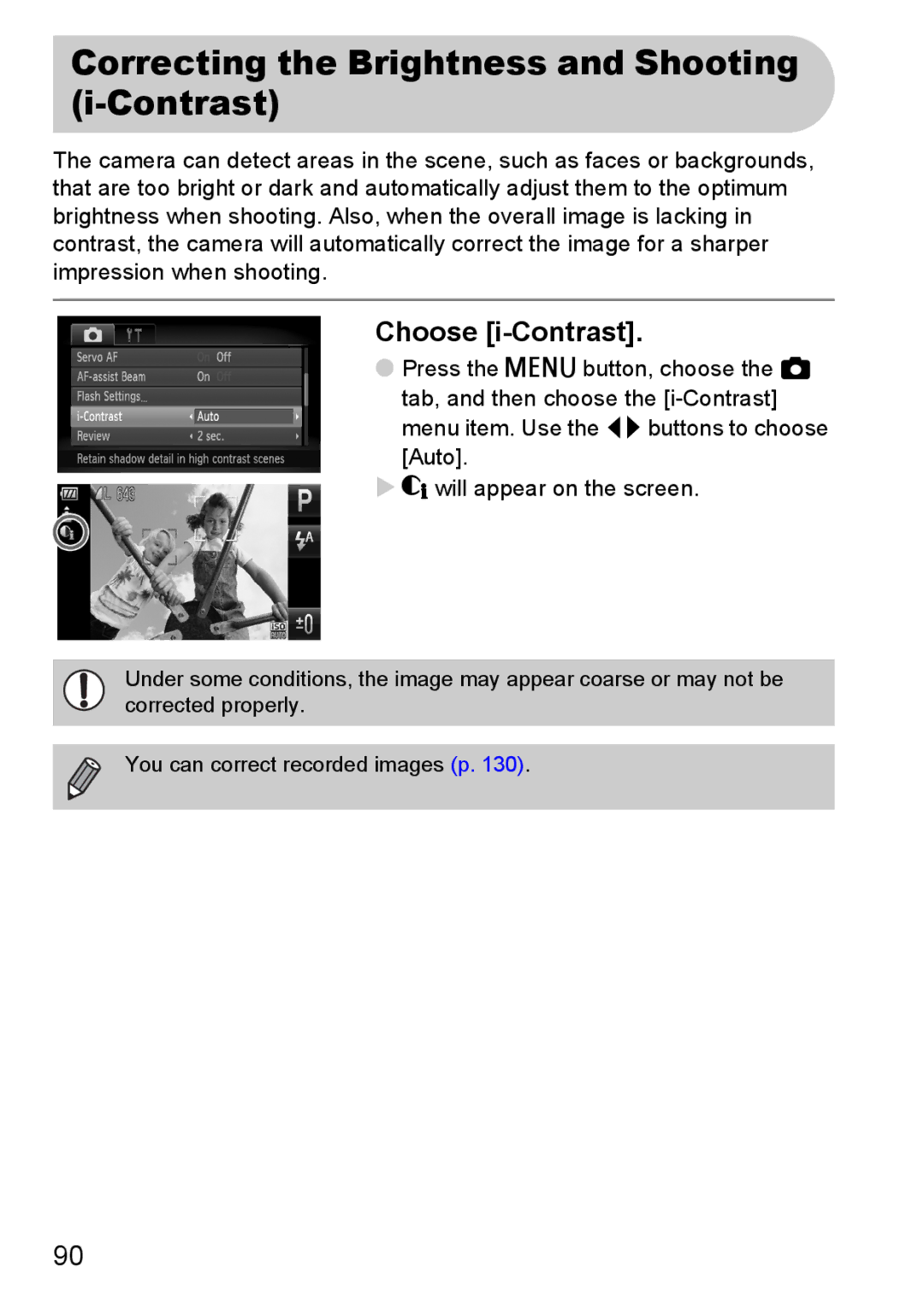 Canon 200 IS manual Correcting the Brightness and Shooting i-Contrast, Choose i-Contrast 