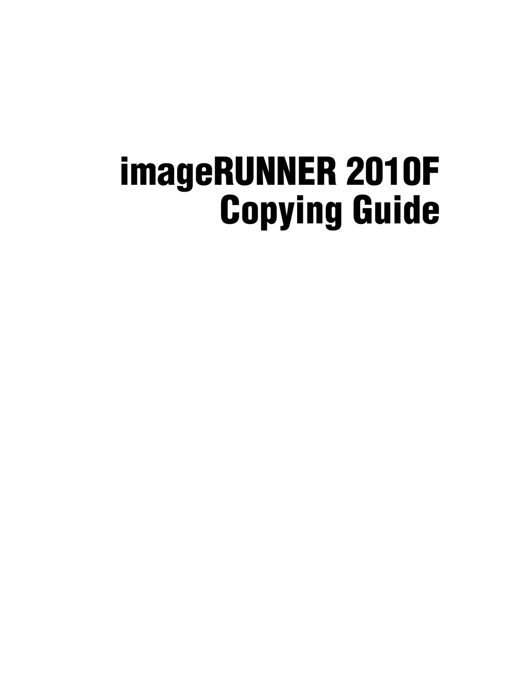 Canon manual ImageRUNNER 2010F Copying Guide 