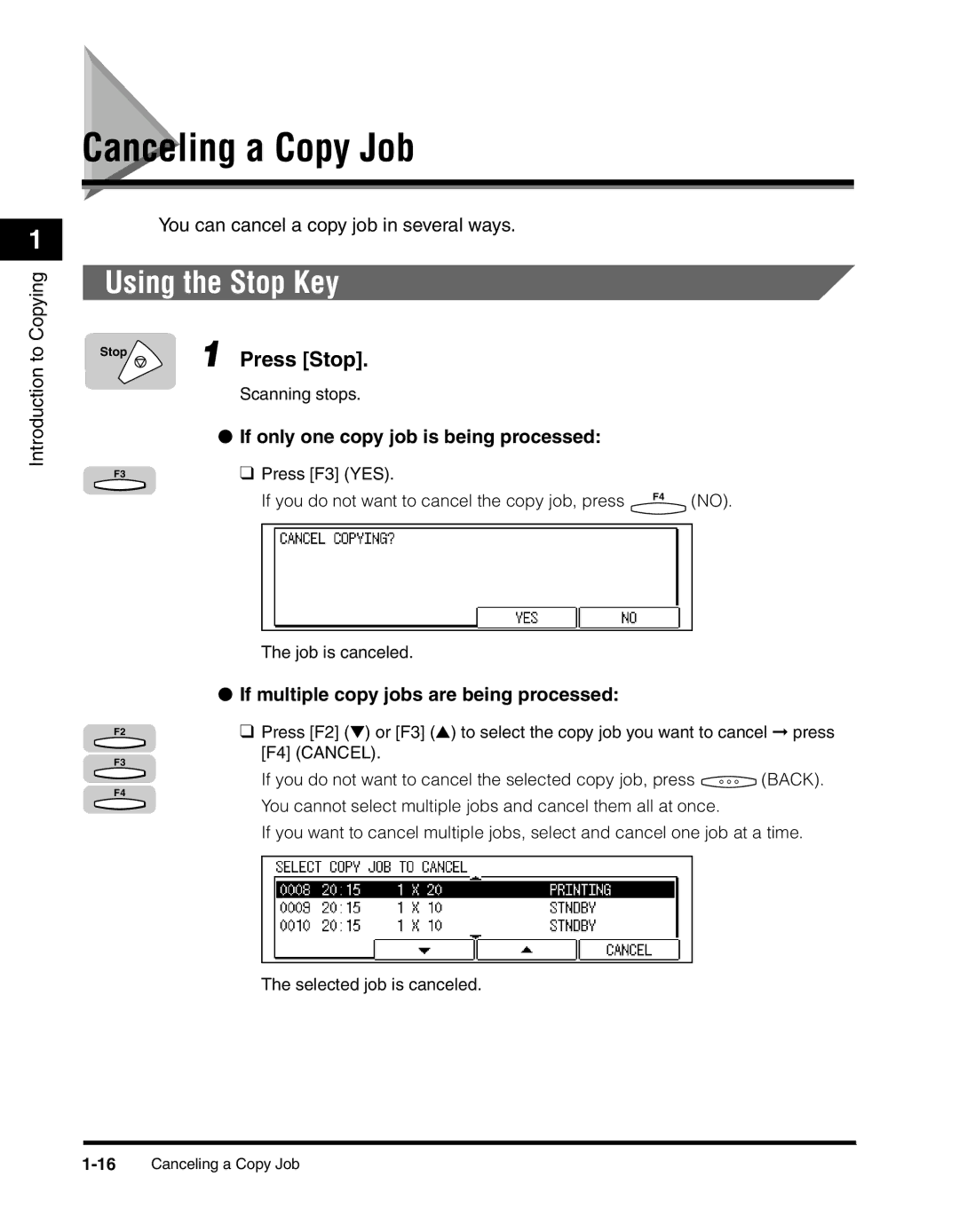 Canon 2010F manual Canceling a Copy Job, Using the Stop Key, Press Stop, If only one copy job is being processed 